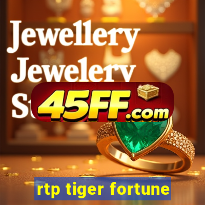 rtp tiger fortune